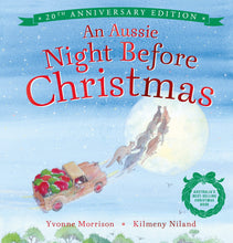 Load image into Gallery viewer, An Aussie Night Before Christmas (20th Anniversary Edition)