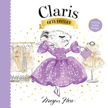 Load image into Gallery viewer, Claris Gets Dressed