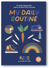 Load image into Gallery viewer, COLLECTIVE HUB KIDS: My Daily Routine
