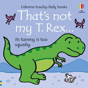 That's Not My T. Rex