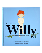 Load image into Gallery viewer, The Adventures of Willy and his Sunburnt Bum!
